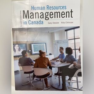 Human Resources Management in Canada - Thirteenth Canadian Edition